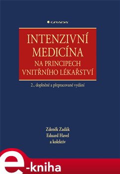 Obálka titulu Intenzivní medicína na principech vnitřního lékařství