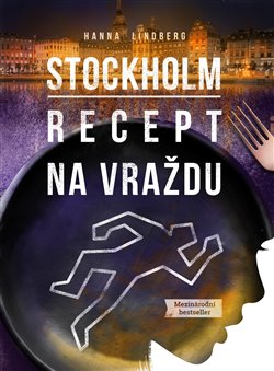 Obálka titulu Stockholm: Recept na vraždu