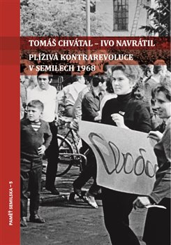 Obálka titulu Plíživá kontrarevoluce v Semilech 1968
