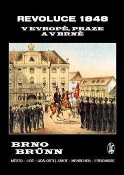 Obálka titulu Revoluce 1848 v Evropě, Praze a v Brně