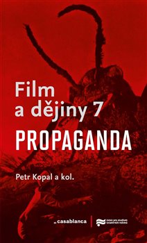 Obálka titulu Film a dějiny 7. - Propaganda
