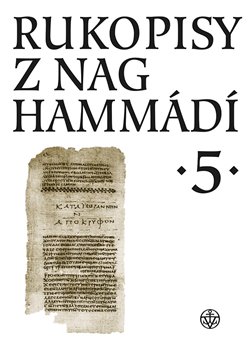 Obálka titulu Rukopisy z Nag Hammádí 5