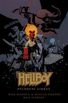 Obálka titulu Hellboy: Půlnoční cirkus