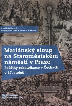 Obálka titulu Mariánský sloup na Staroměstském náměstí v Praze