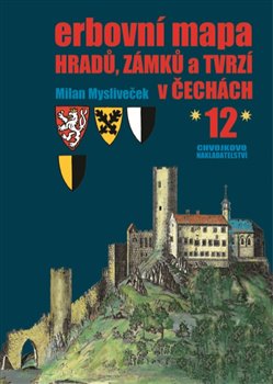 Obálka titulu Erbovní mapa hradů, zámků a tvrzí v Čechách 12