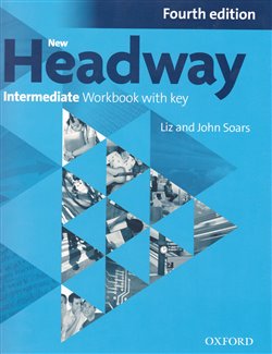 Obálka titulu New Headway Fourth Edition Intermediate Workbook with Key