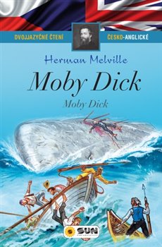 Obálka titulu Moby Dick - Dvojjazyčné čtení Č-A