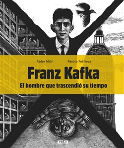 Obálka titulu Franz Kafka - El hombre que trascendió su tiempo