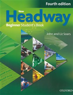 Obálka titulu New Headway Fourth Edition Beginner Student´s Book