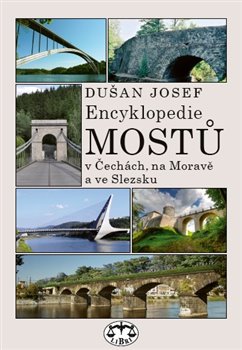 Obálka titulu Encyklopedie mostů v Čechách, na Moravě a ve Slezsku (brož.)