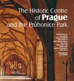 Obálka titulu The Historic Centre of Prague and the Průhonice Park