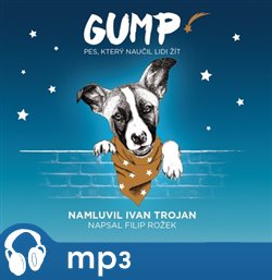 Obálka titulu Gump: Pes, který naučil lidi žít