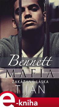 Obálka titulu Bennett Mafia: Zakázaná láska