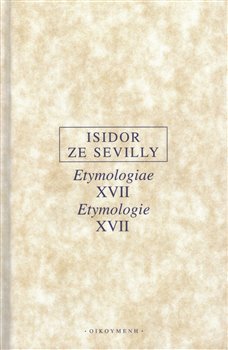 Obálka titulu Etymologie XVII / Etymologiae XVII