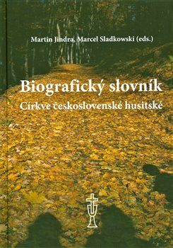 Obálka titulu Biografický slovník Církve československé husitské