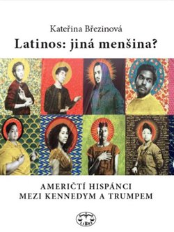 Obálka titulu Latinos: jiná menšina?