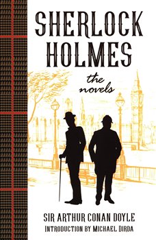 Obálka titulu Sherlock Holmes: The Novels: (Penguin Classics Deluxe Edition)