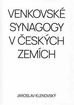 Obálka titulu Venkovské synagogy v Českých zemích