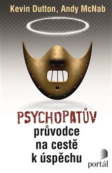 Obálka titulu Psychopatův průvodce na cestě k úspěchu