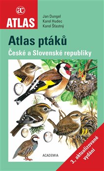 Obálka titulu Atlas ptáků České a Slovenské republiky - 3. aktualizované vydání