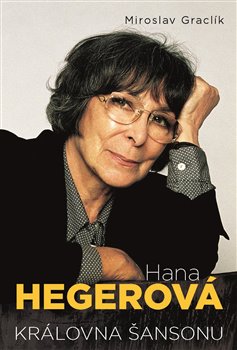 Obálka titulu Hana Hegerová - Královna šansonu