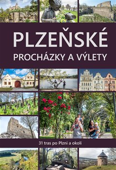 Obálka titulu Plzeňské procházky a výlety
