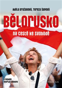 Obálka titulu Bělorusko na cestě ke svobodě