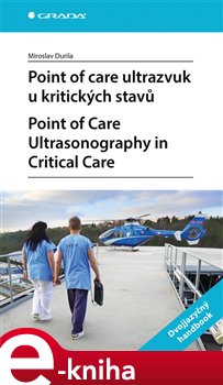 Obálka titulu Point of care ultrazvuk u kritických stavů. Point of Care Ultrasonography in Critical Care