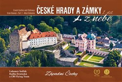 Obálka titulu České hrady a zámky z nebe 1. díl - Západní Čechy