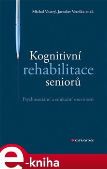 Obálka titulu Kognitivní rehabilitace seniorů