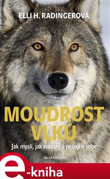 Obálka titulu Moudrost vlků