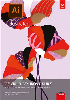 Obálka titulu Adobe Illustrator: Oficiální výukový kurz