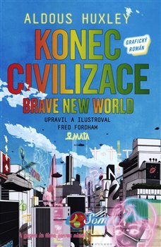 Obálka titulu Konec civilizace - grafický román