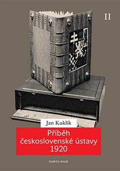 Obálka titulu Příběh československé ústavy 1920 II.