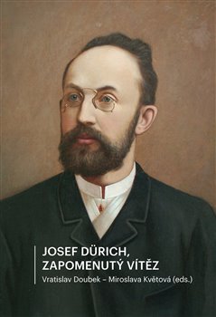 Obálka titulu Josef Dürich. Zapomenutý vítěz