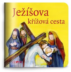 Obálka titulu Ježíšova křížová cesta