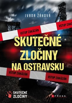 Obálka titulu Skutečné zločiny na Ostravsku