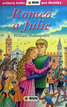 Obálka titulu Romeo a Julie (edice Světová četba pro školáky)
