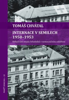 Obálka titulu Internace v Semilech 1950 - 1953