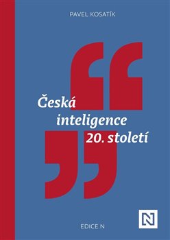 Obálka titulu Česká inteligence 20. století