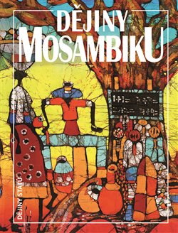 Obálka titulu Dějiny Mosambiku