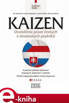 Kaizen - osvědčená praxe českých a slovenských podniků