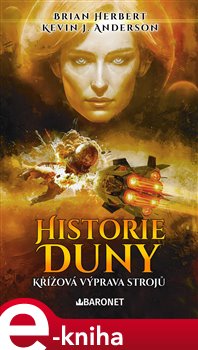Historie Duny: Křížová výprava strojů