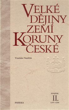 Obálka titulu Velké dějiny zemí Koruny české II.